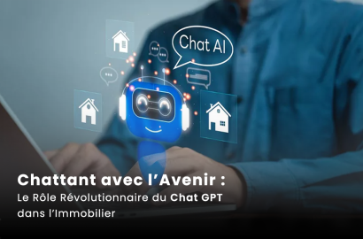 Chattant avec l’Avenir : Le Rôle Révolutionnaire du Chat GPT dans l’Immobilier